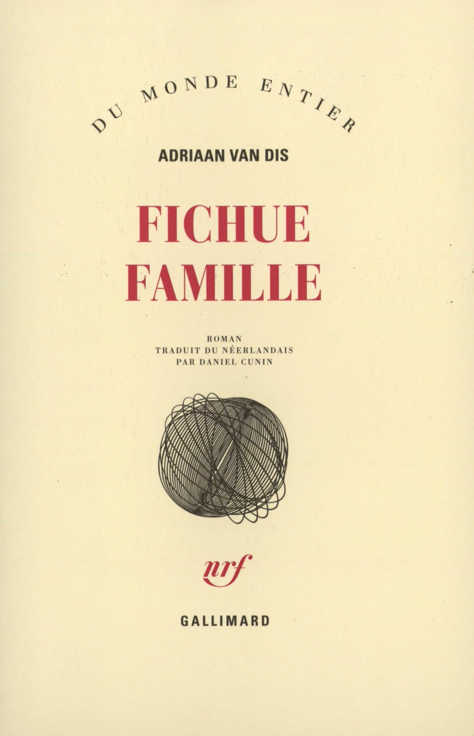 Fichue famille: Roman en 60 tableaux 9782070768622