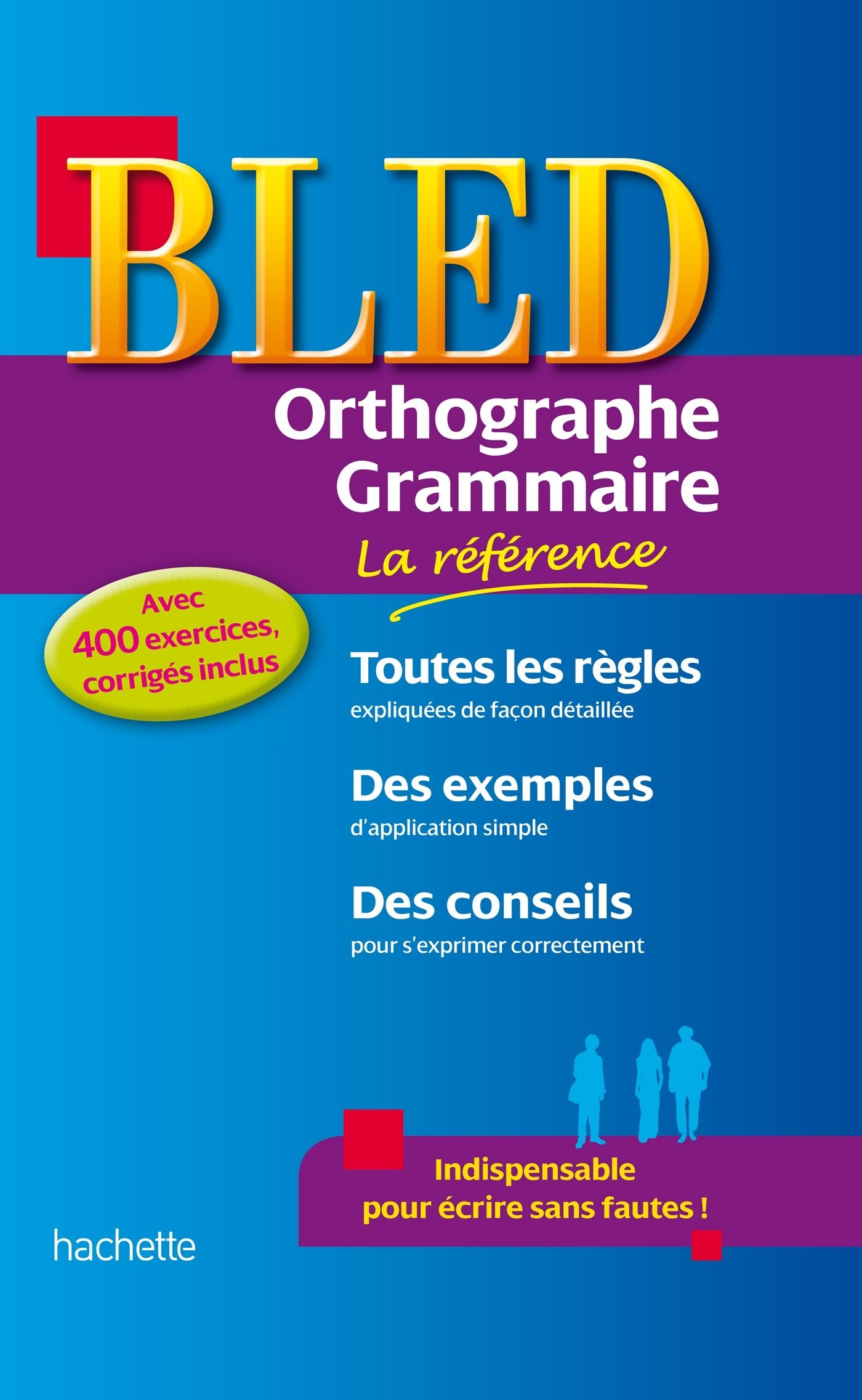Bled Orthographe-Grammaire 9782011604316