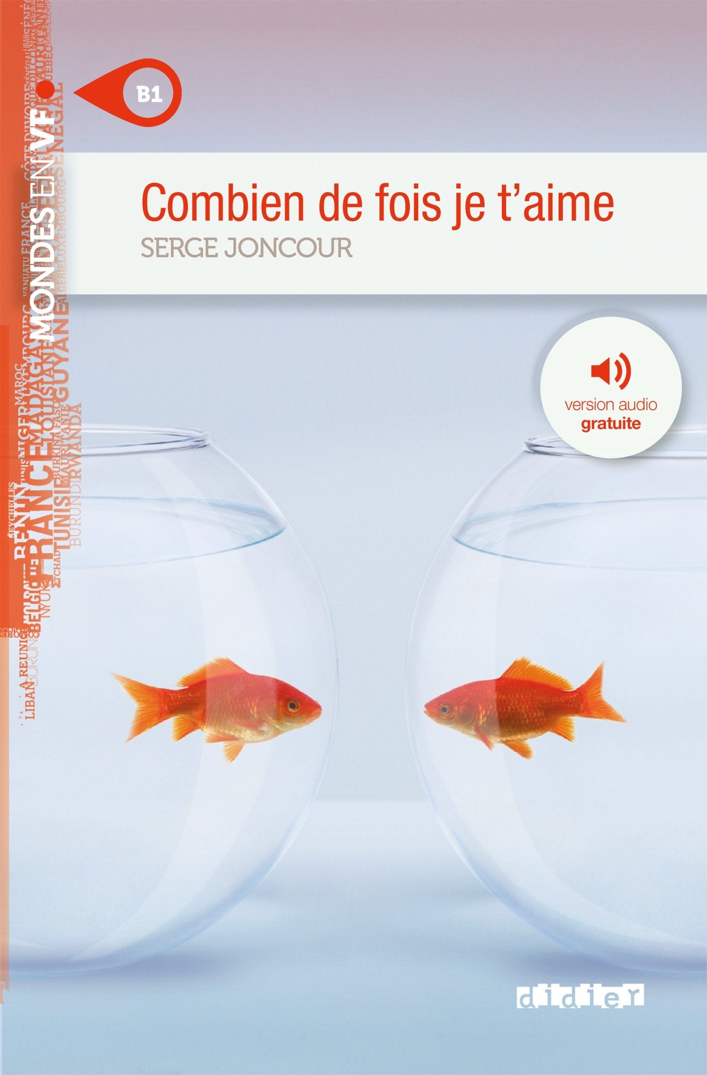 Mondes en VF - Combien de fois je t'aime - Niv. B1 - Livre + MP3 9782278073955