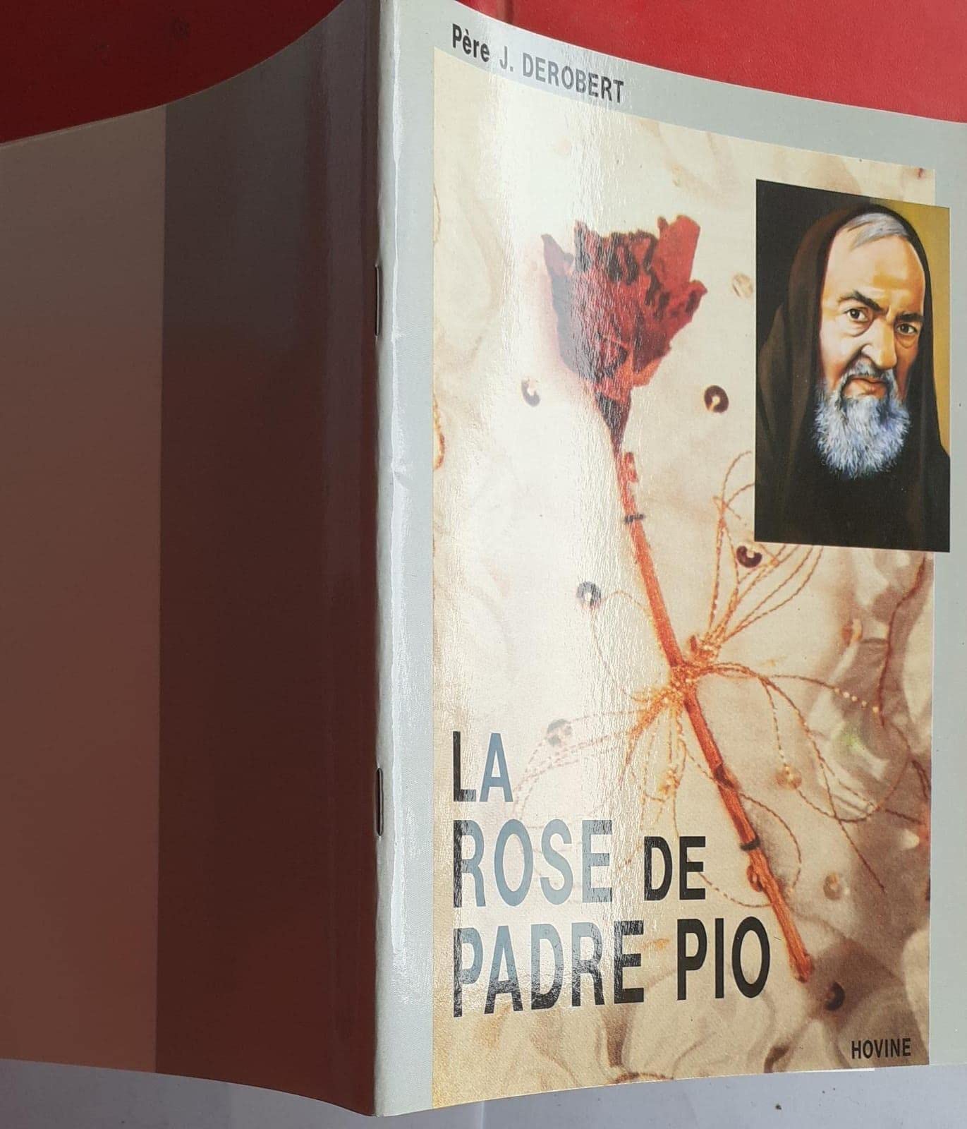 La rose de Padre Pio 9782874141713