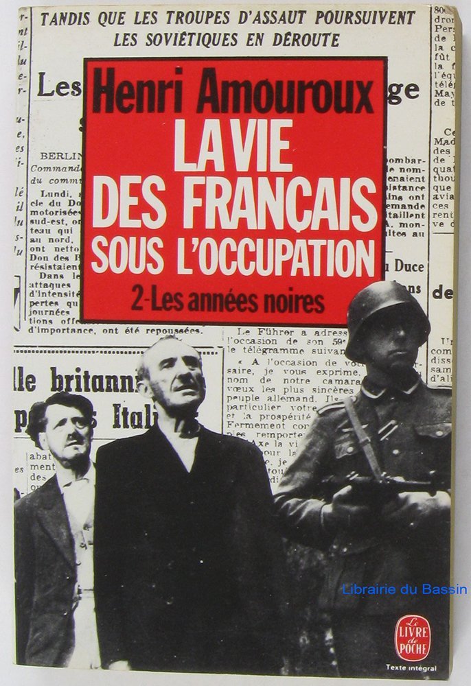 La Vie des Français sous l'Occupation 9782253024521