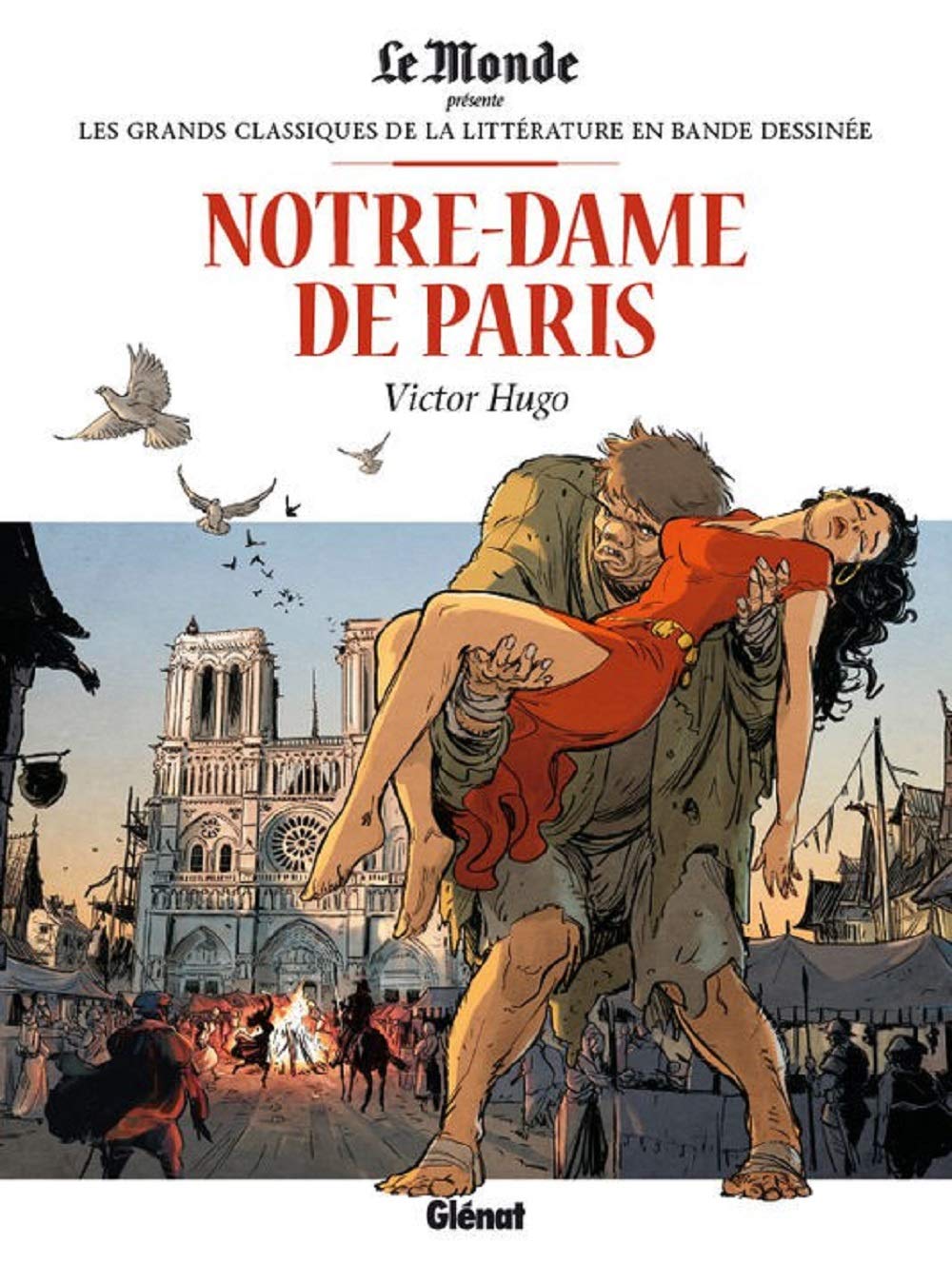 Notre-Dame de Paris Les grands classiques de la littérature en bande dessinée 9782357105041