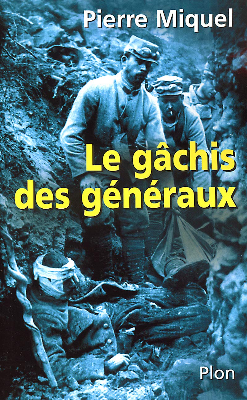 Le gâchis des généraux 9782702868690
