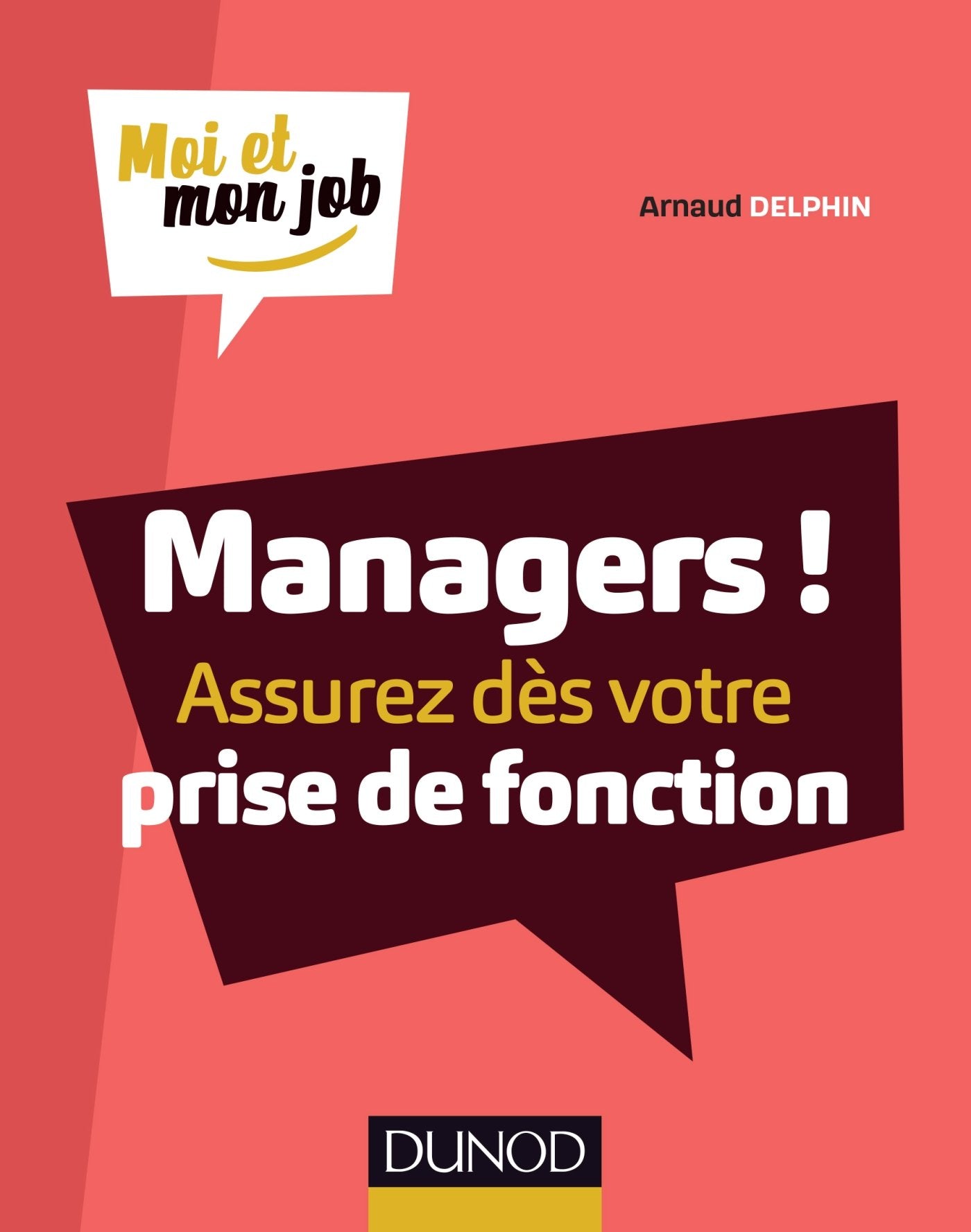 Managers ! Assurez dès votre prise de fonction 9782100752355