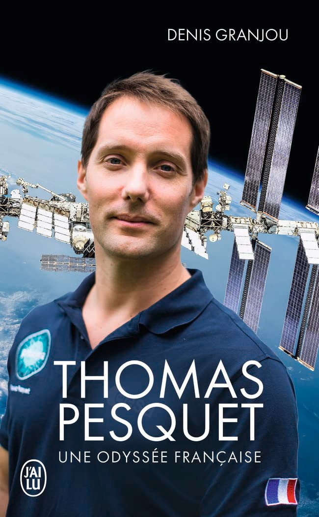 Thomas Pesquet, une odyssée française 9782290375815