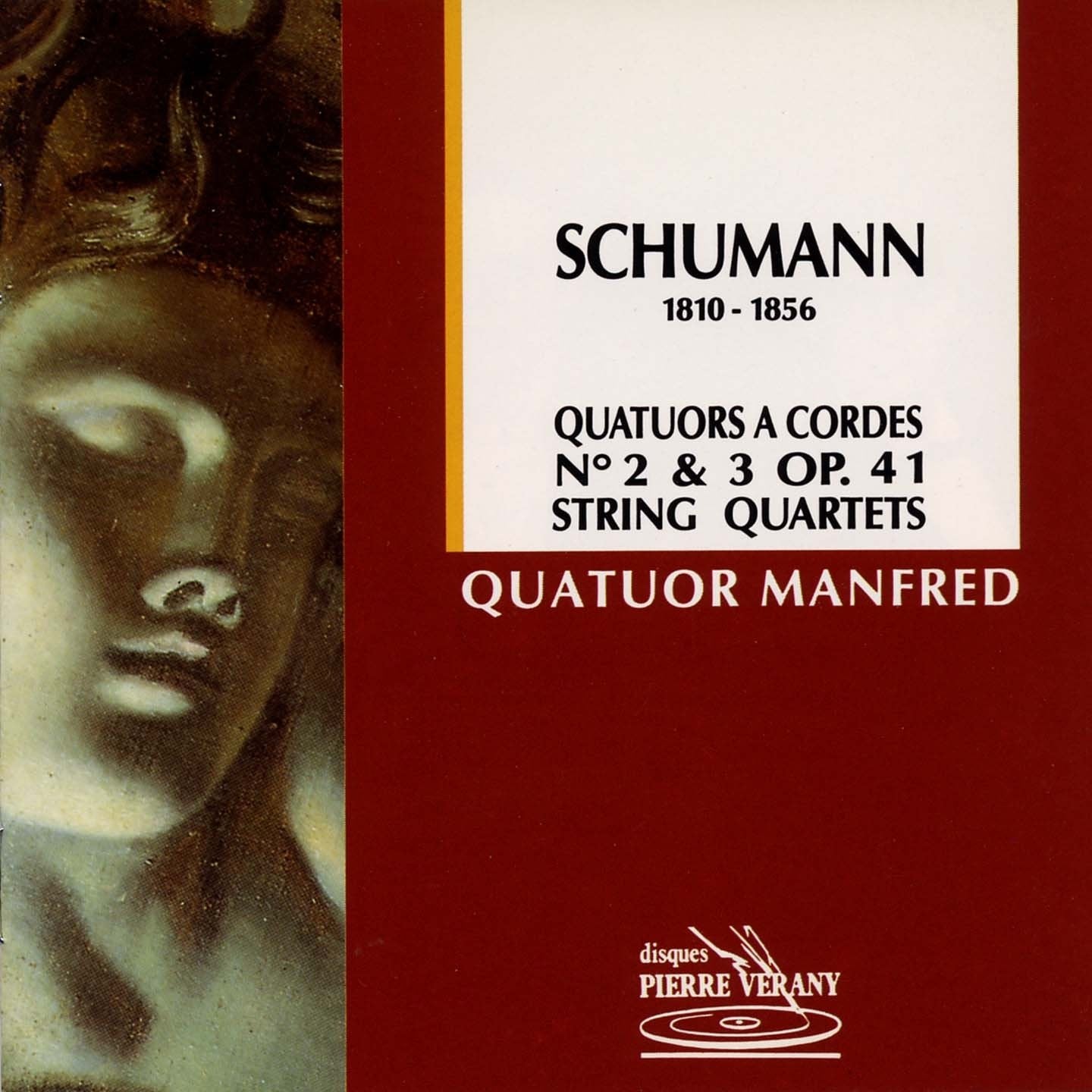 Schumann: String Quartets Op41 3297167930517