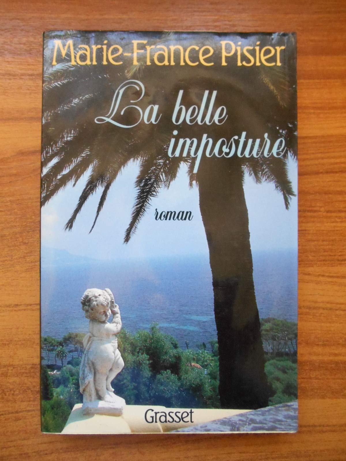 La belle imposture 9782246465812