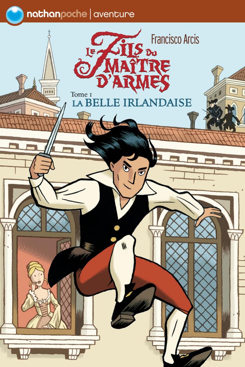 FILS MAITRE ARMES T1 BELLE IRL 9782092520833