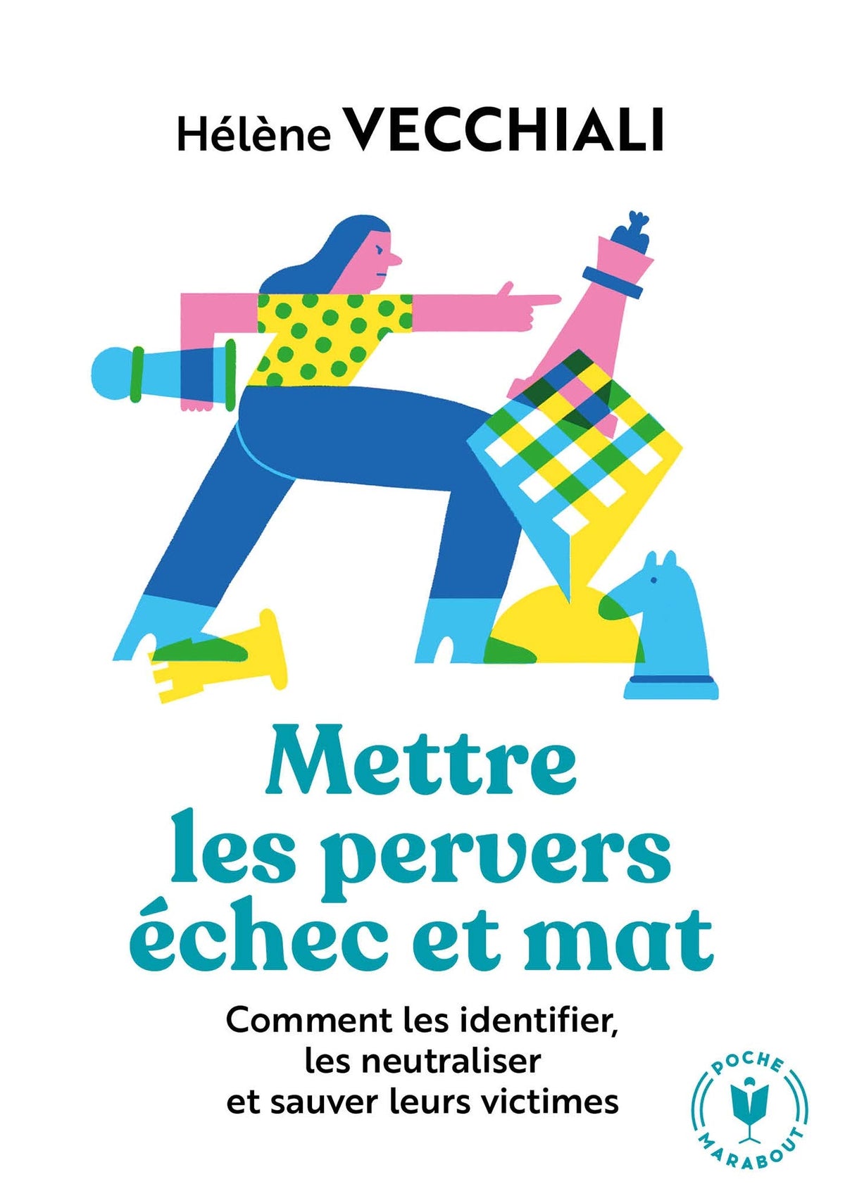Mettre les pervers échec et mat 9782501139687