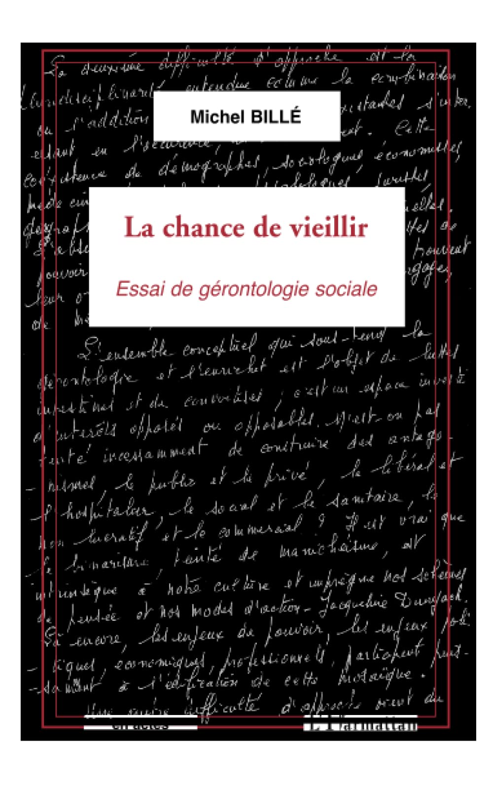 La chance de vieillir 9782747560801