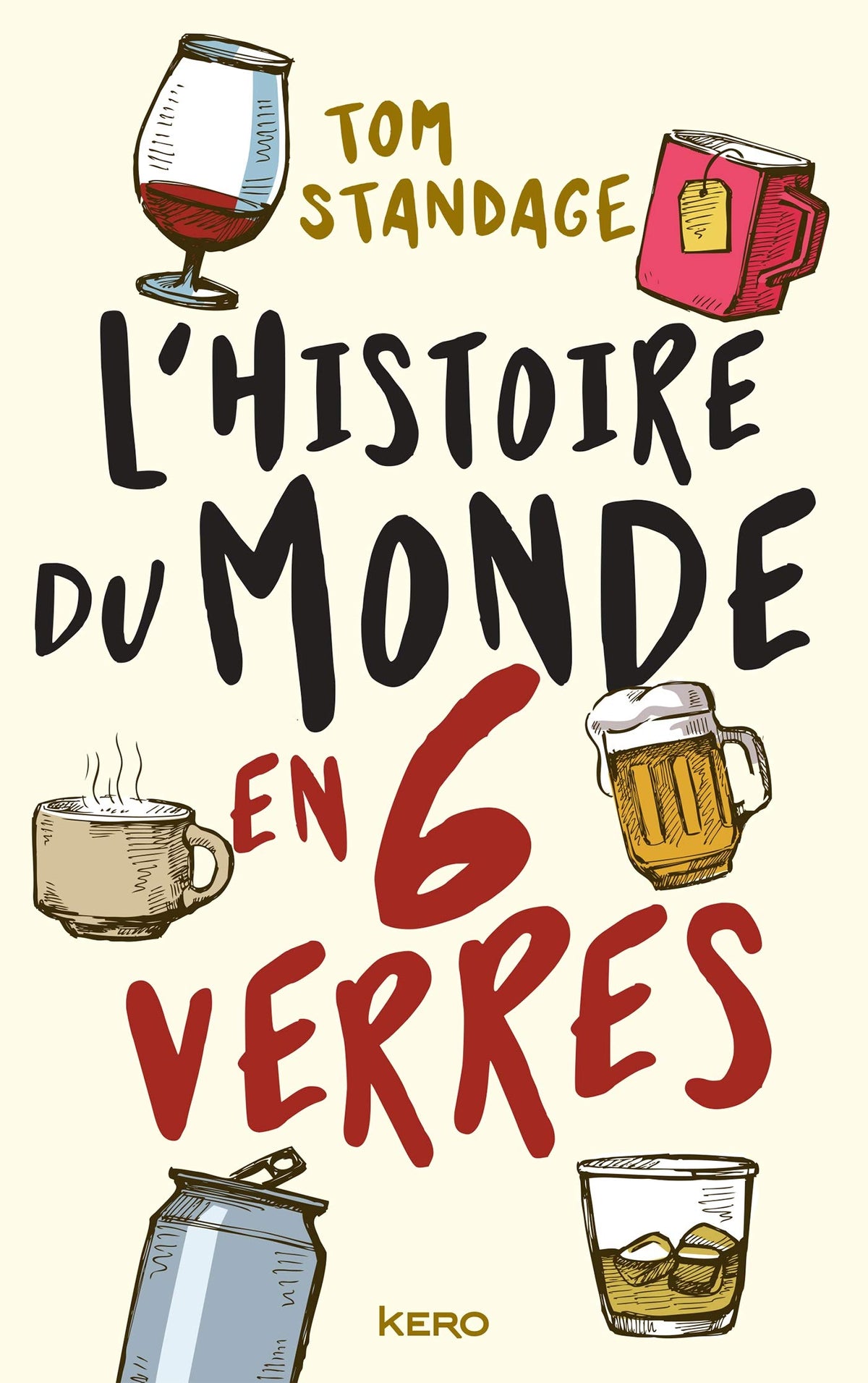L'histoire du monde en six verres 9782366584103