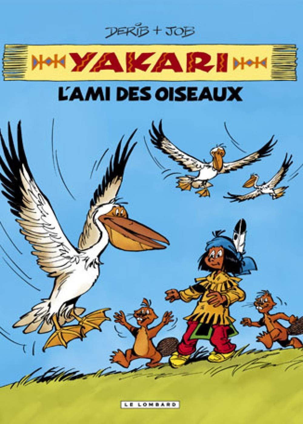 Intégrale Yakari, l'ami des animaux - Tome 6 - Yakari, l'ami des oiseaux 9782803630462