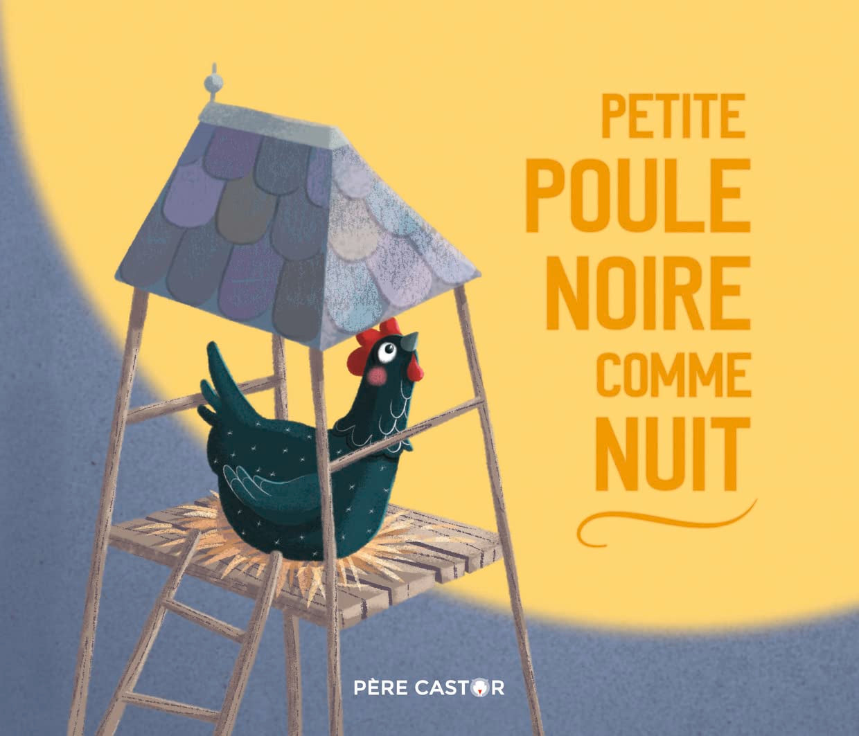 Petite poule noire comme nuit 9782081373136