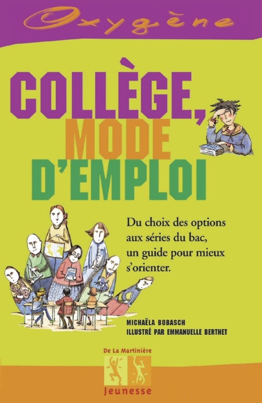 Collège, mode d'emploi 9782732422121