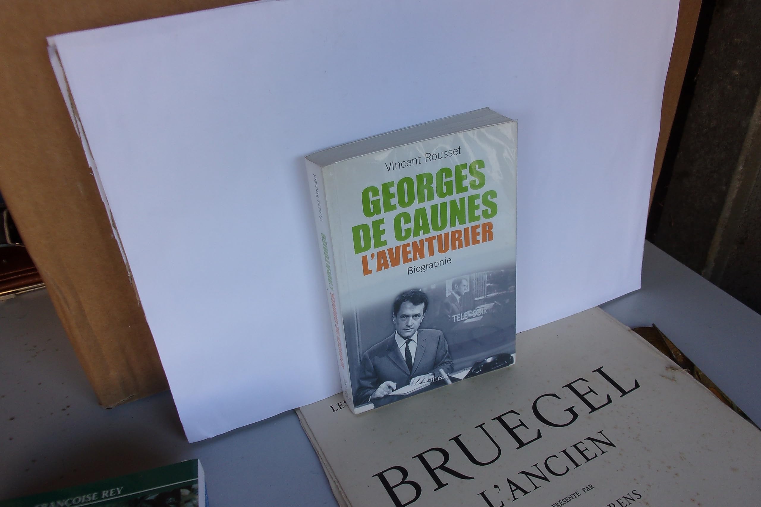 Georges de Caunes, l'aventurier 9782841148035