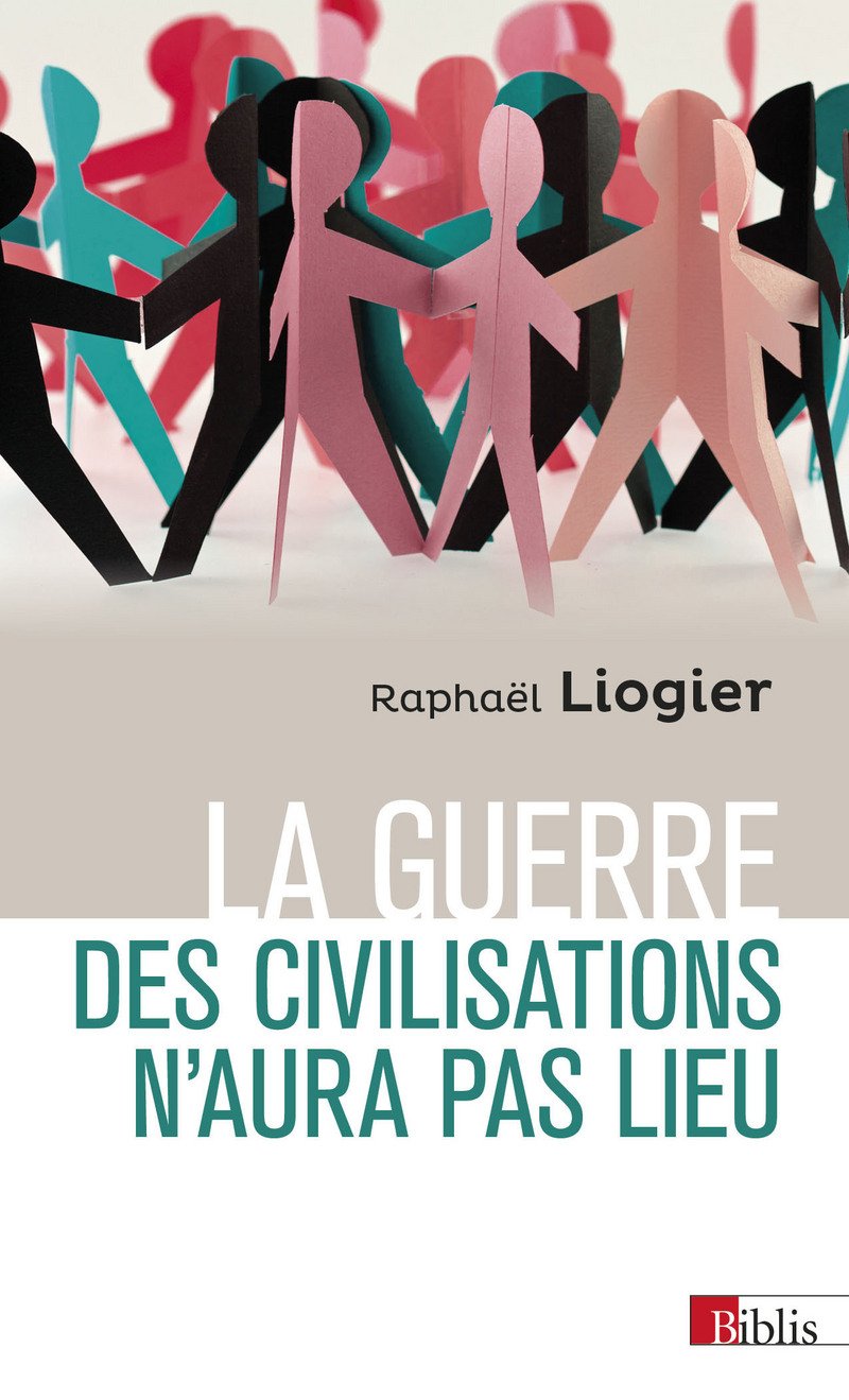 La guerre des civilisations n'aura pas lieu 9782271120526
