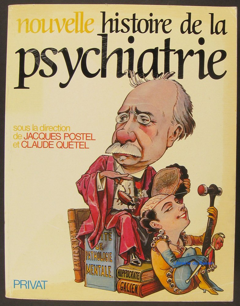 Nouvelle histoire de la psychiatrie 9782708988057