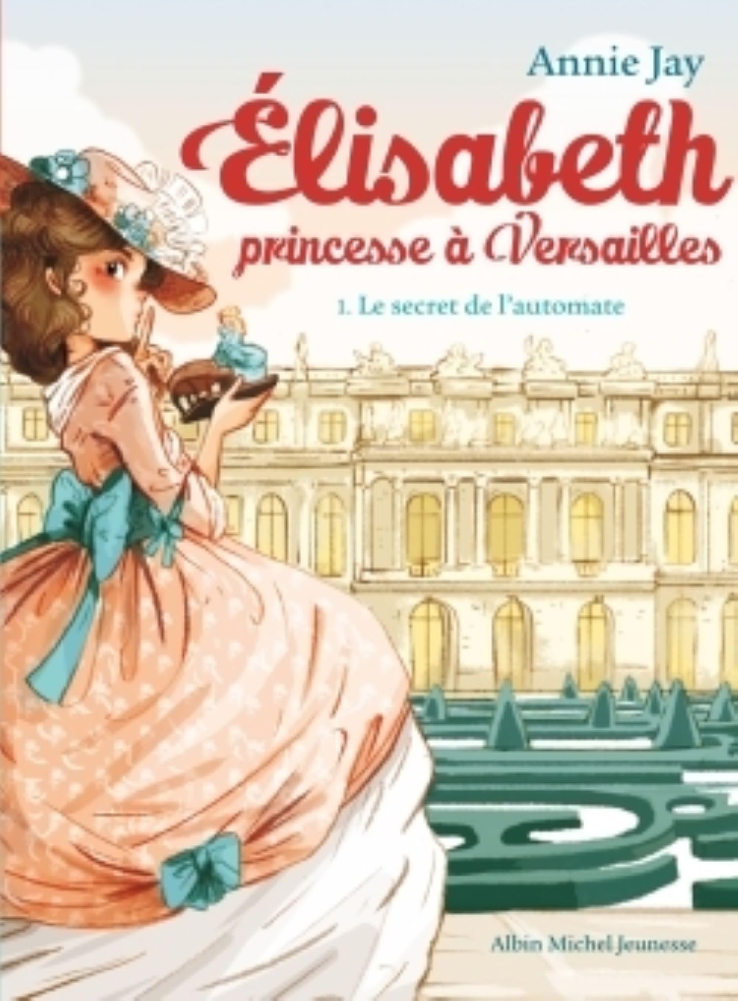 Elisabeth T1 Le Secret de l'automate 9782226315717
