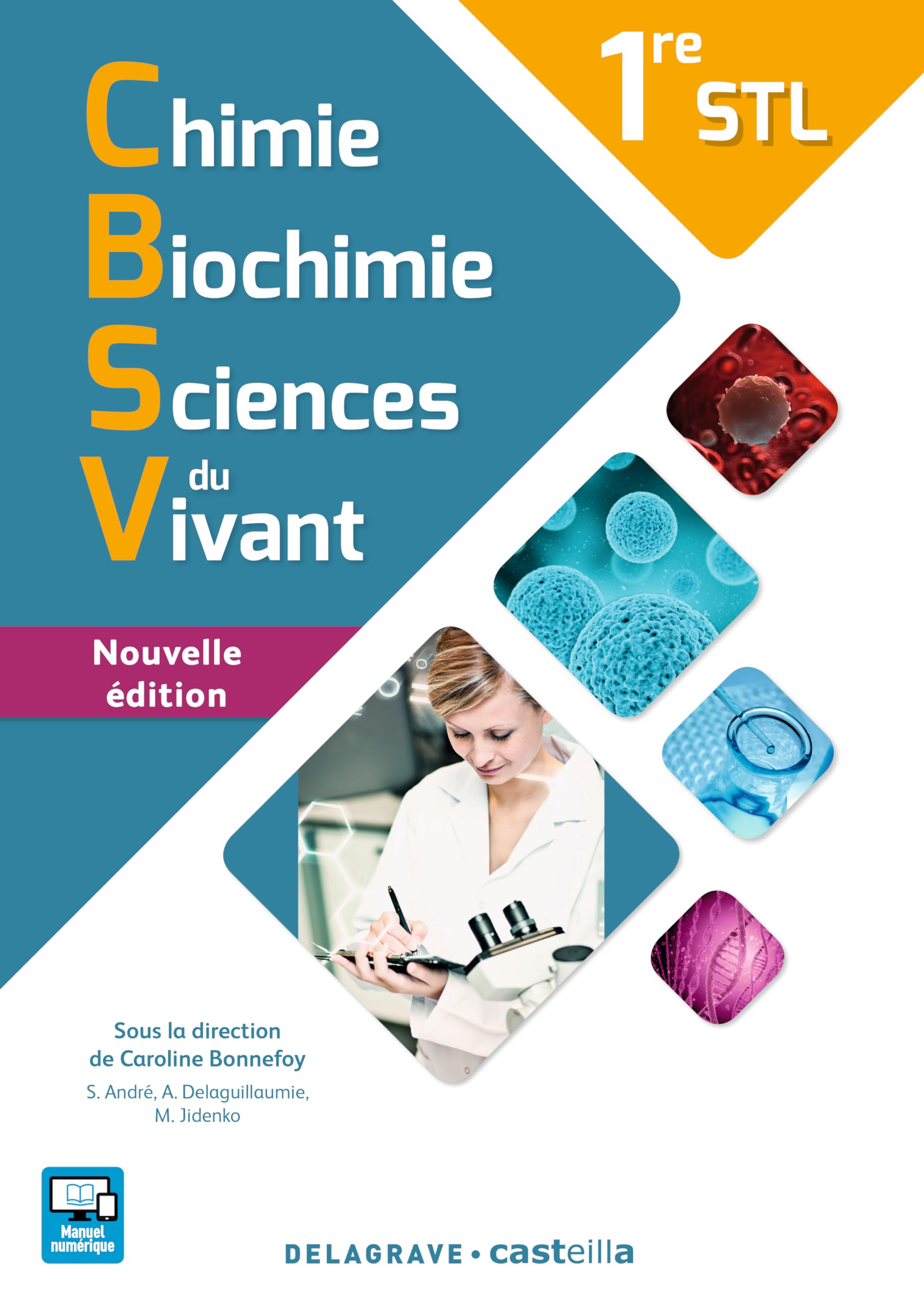 Chimie, Biochimie, Sciences du vivant 1re STL (2016) - Manuel élève 9782206302553