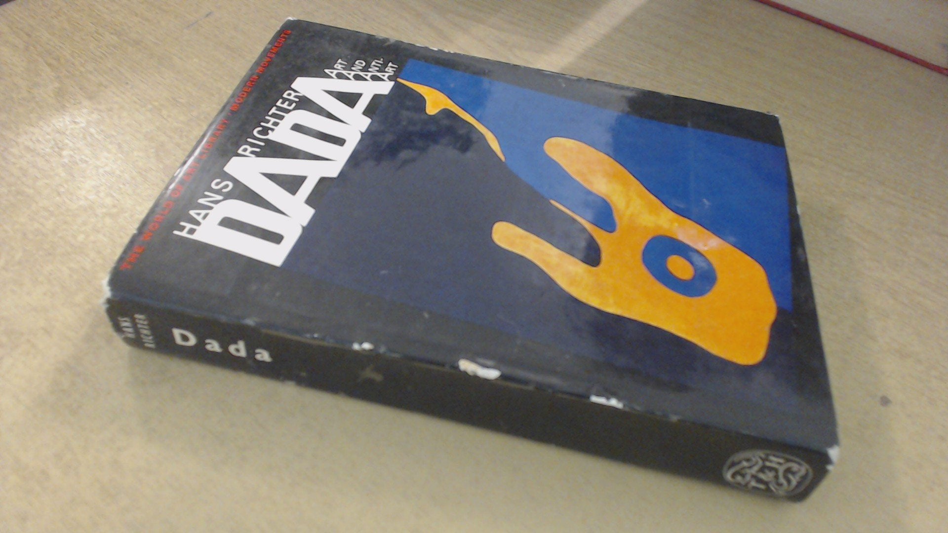 Dada. Art and anti-art. (The Modern Artist and His World.) 3665375100754