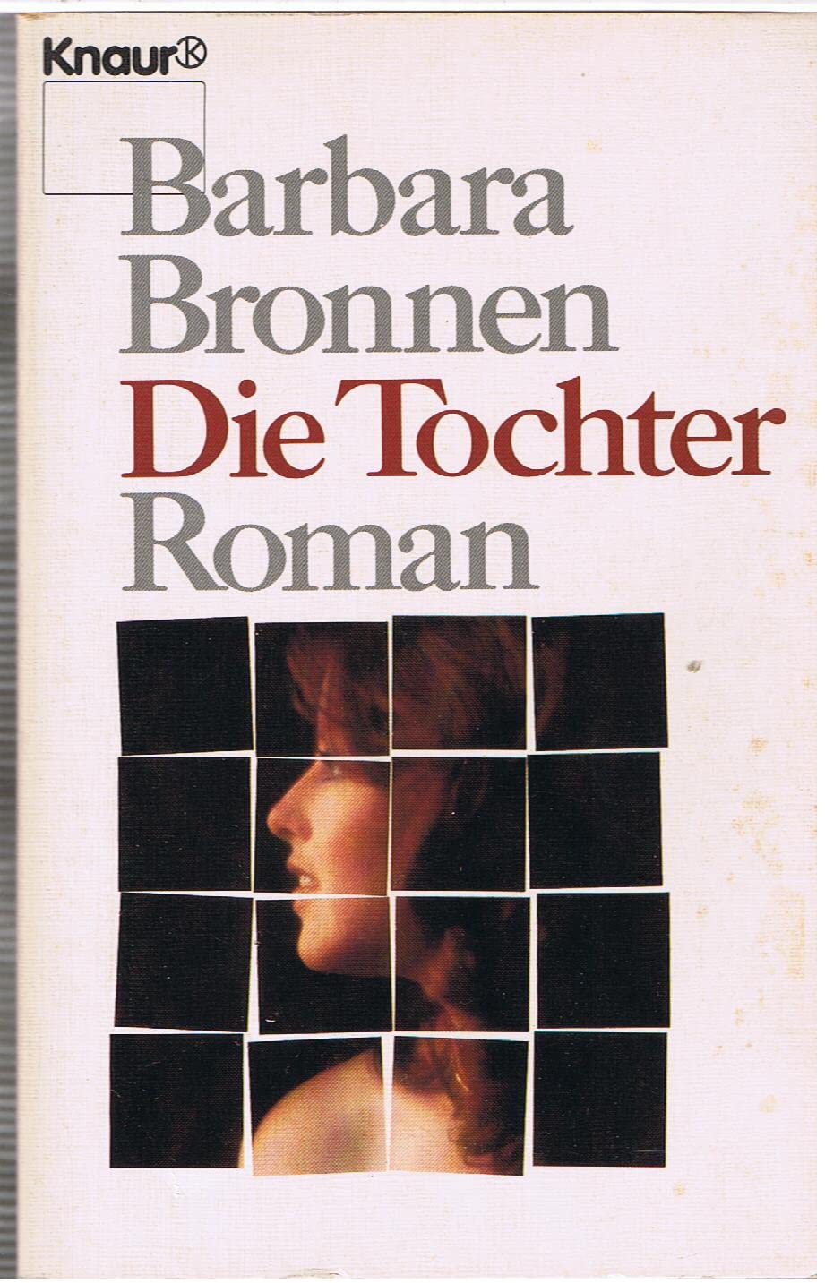 Die Tochter. Roman. 9783426013274