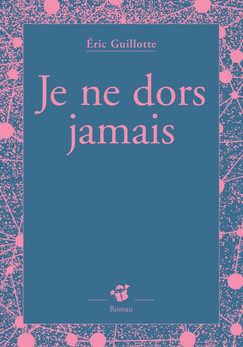 Je ne dors jamais 9782844205933