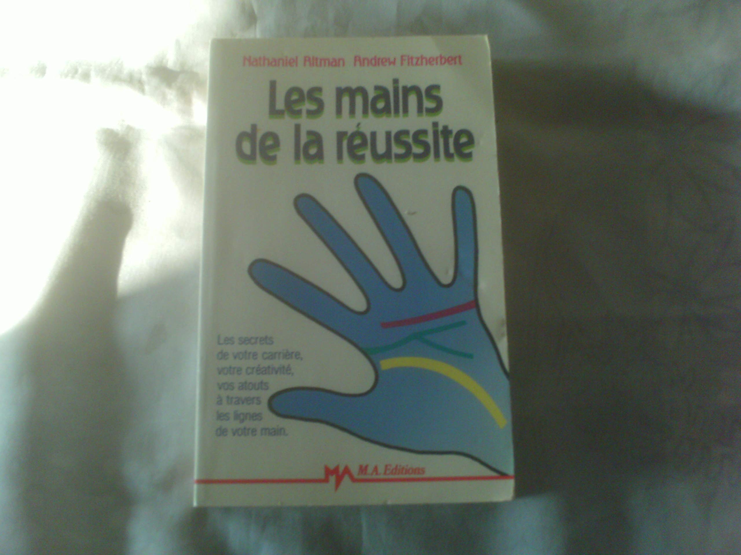 Les mains de la reussite 9782866765828