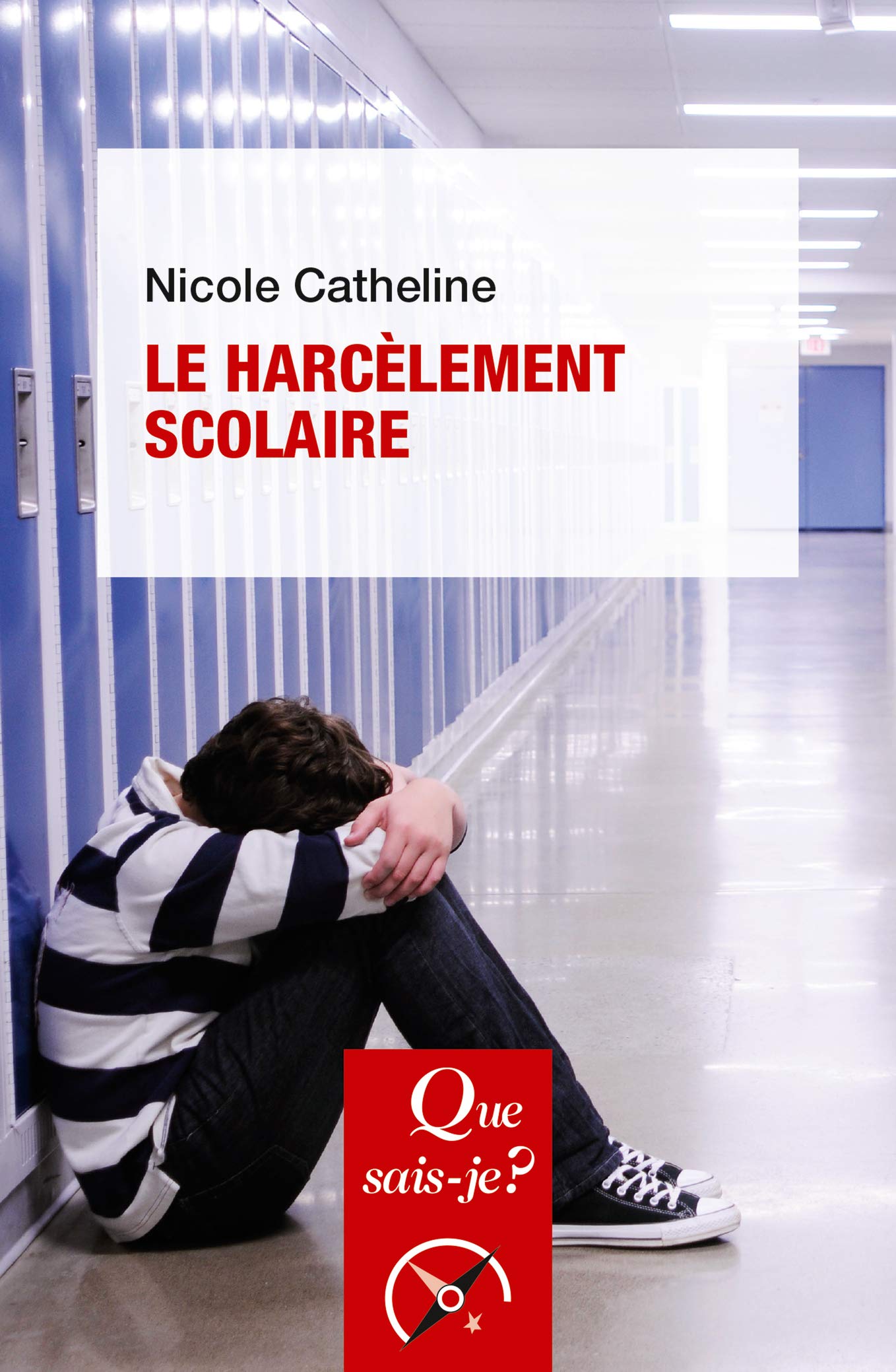 Le harcèlement scolaire 9782130813712