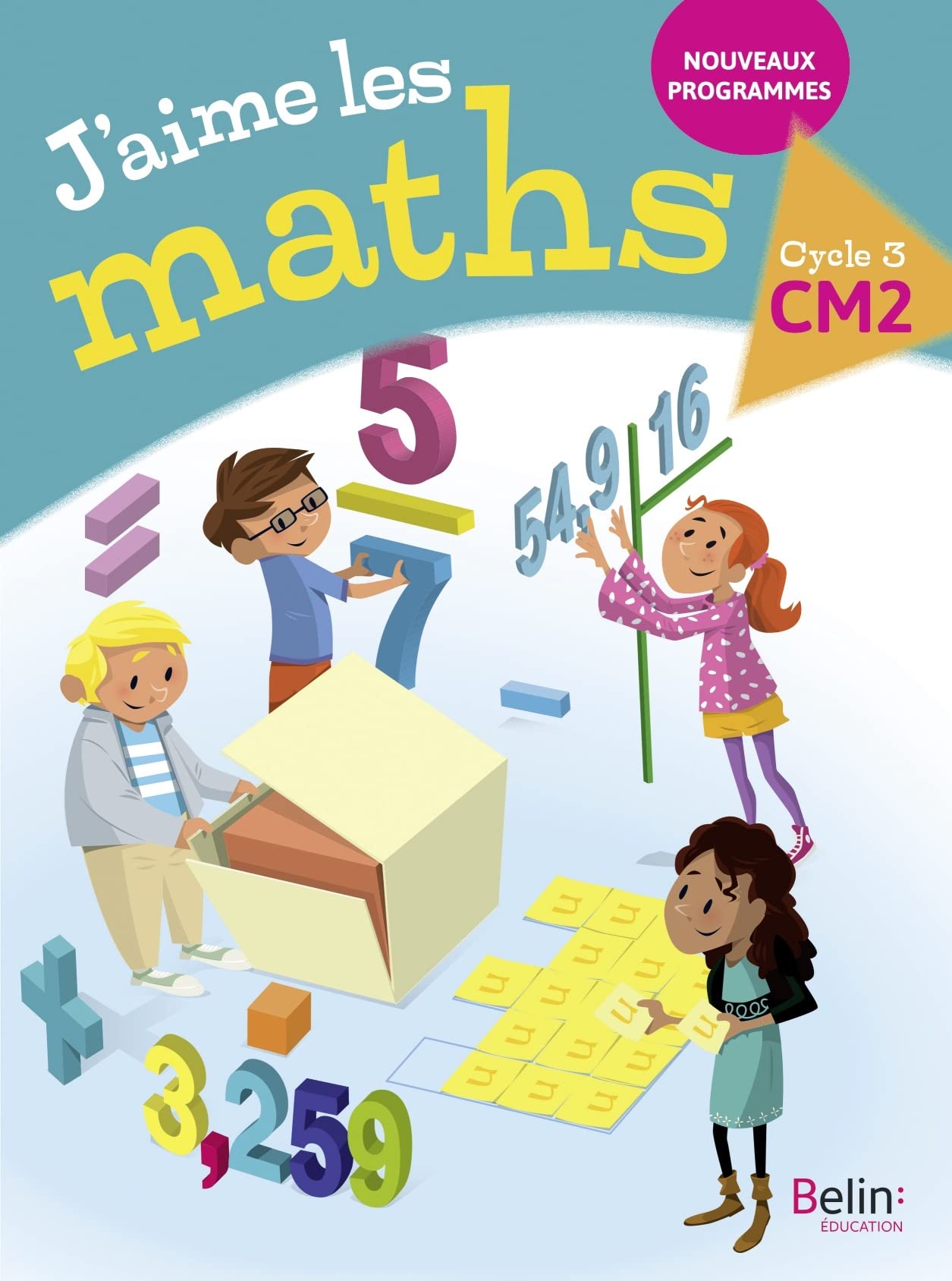 J'aime les maths CM2 - Manuel élève 2017: Livre de l'élève 9782410000429
