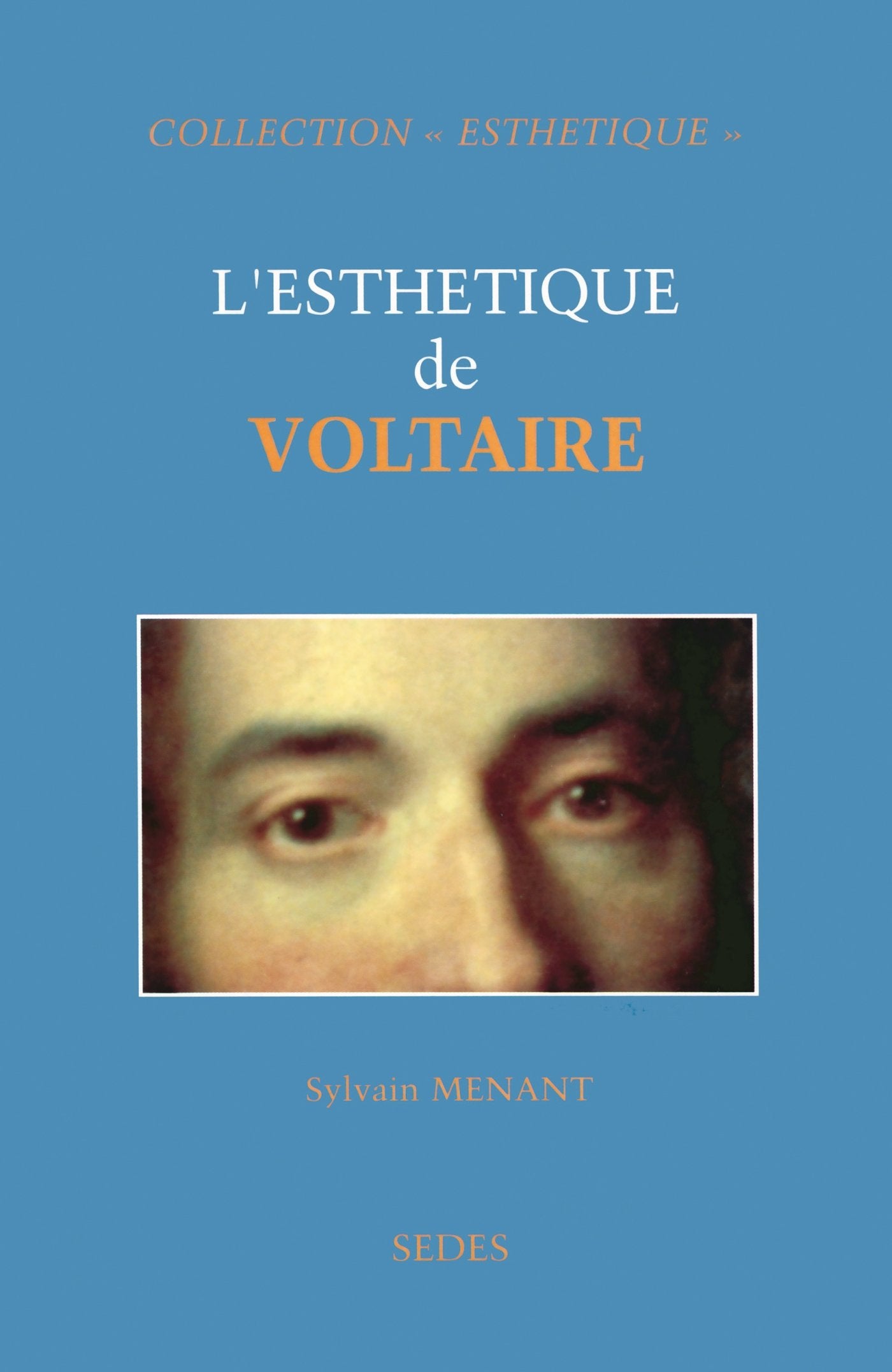 L'esthetique de Voltaire 9782718115559