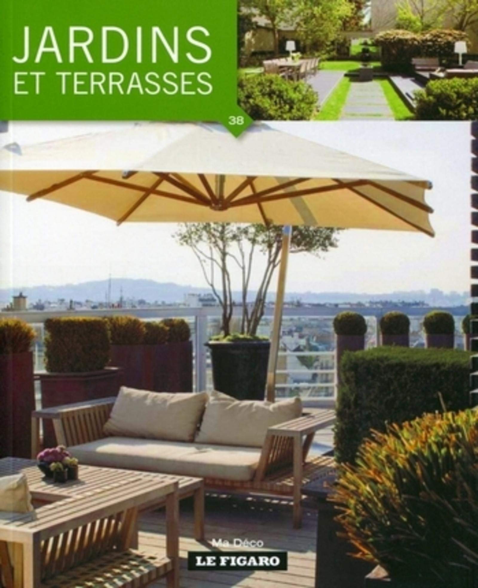Jardins et terrasses - Volume 38 9782930367828