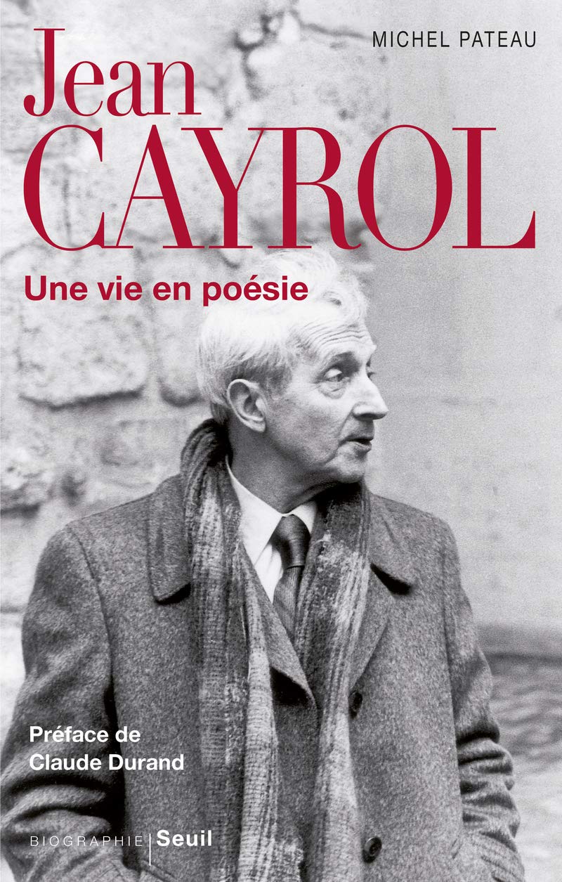 Jean Cayrol: Une vie en poésie 9782021045581