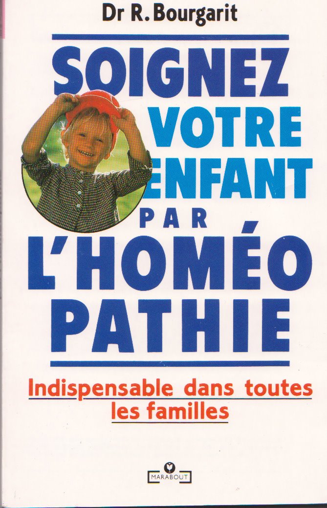 Soignez votre enfant par l'homéopathie 9782501004930