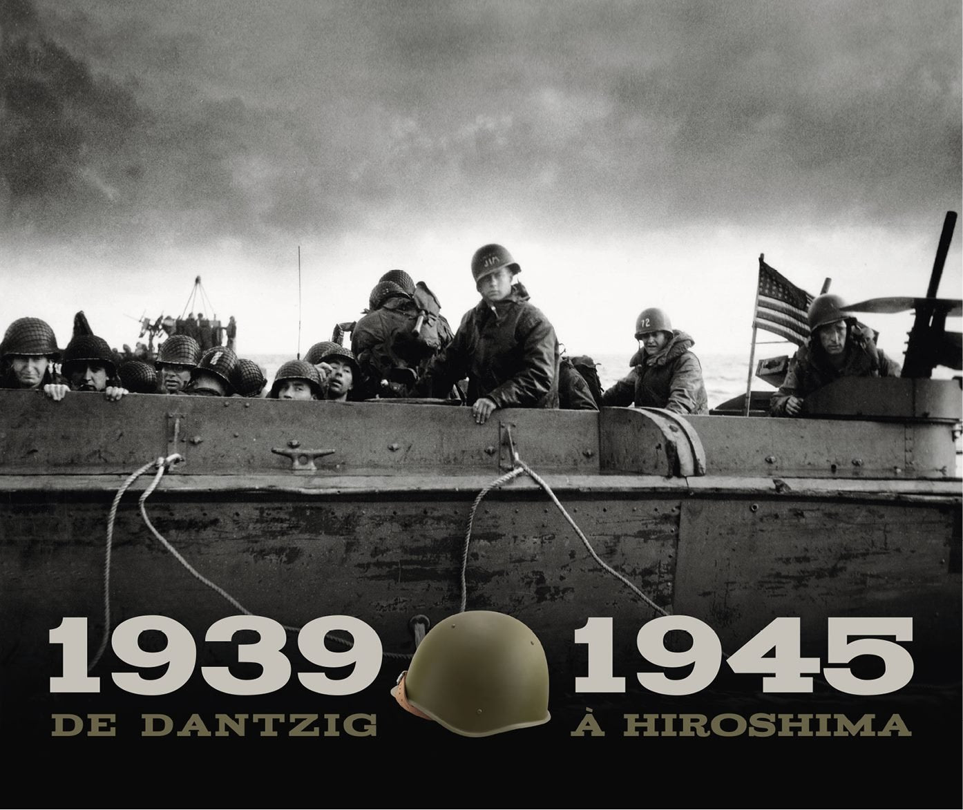 1939-1945 DE DANTZIG À HIROSHIMA 9782365591157