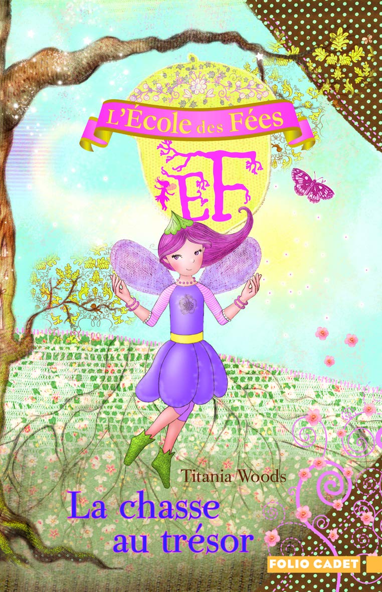 L'École des Fées - 10. La chasse au trésor - Folio Cadet - Dès 8 ans 9782070696307