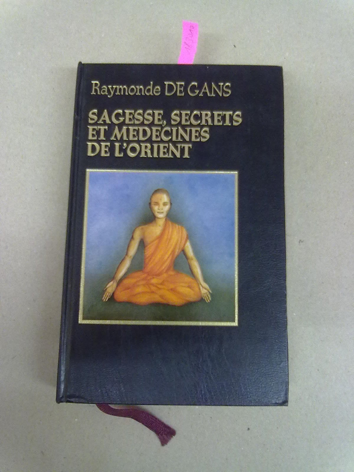 Sagesse, secrets et médecines de l'Orient