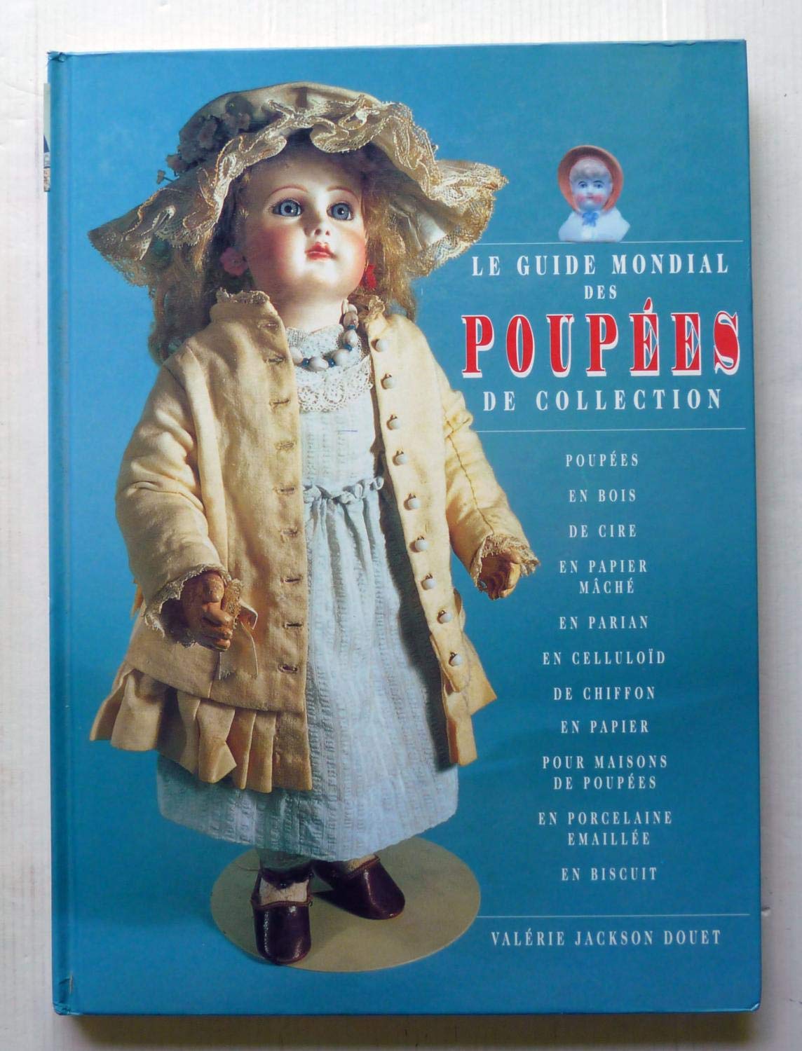 Le Guide mondial des poupées de collection 9782865352111