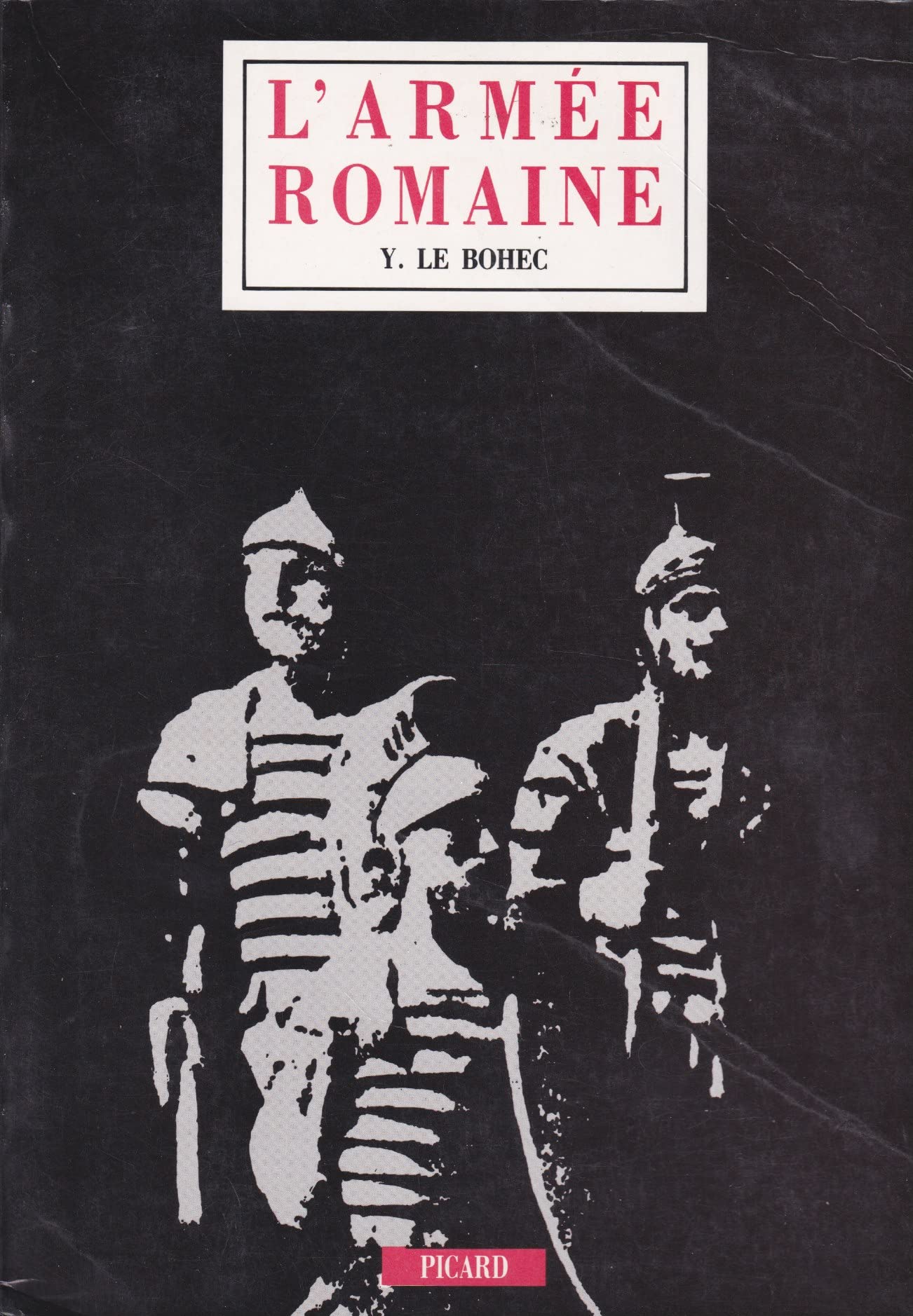 L'armée romaine sous le haut-empire 9782708403666