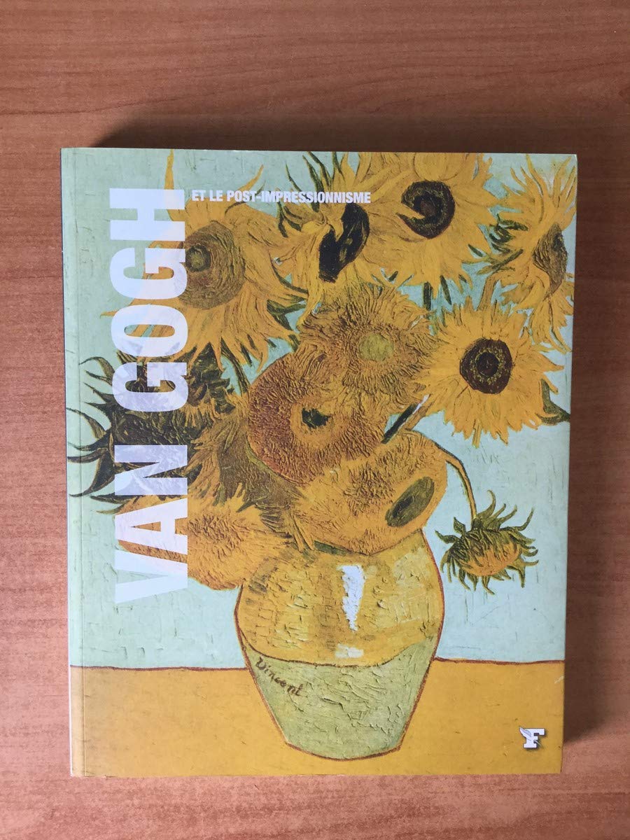 Van Gogh et le post-impressionnisme 9782810001255
