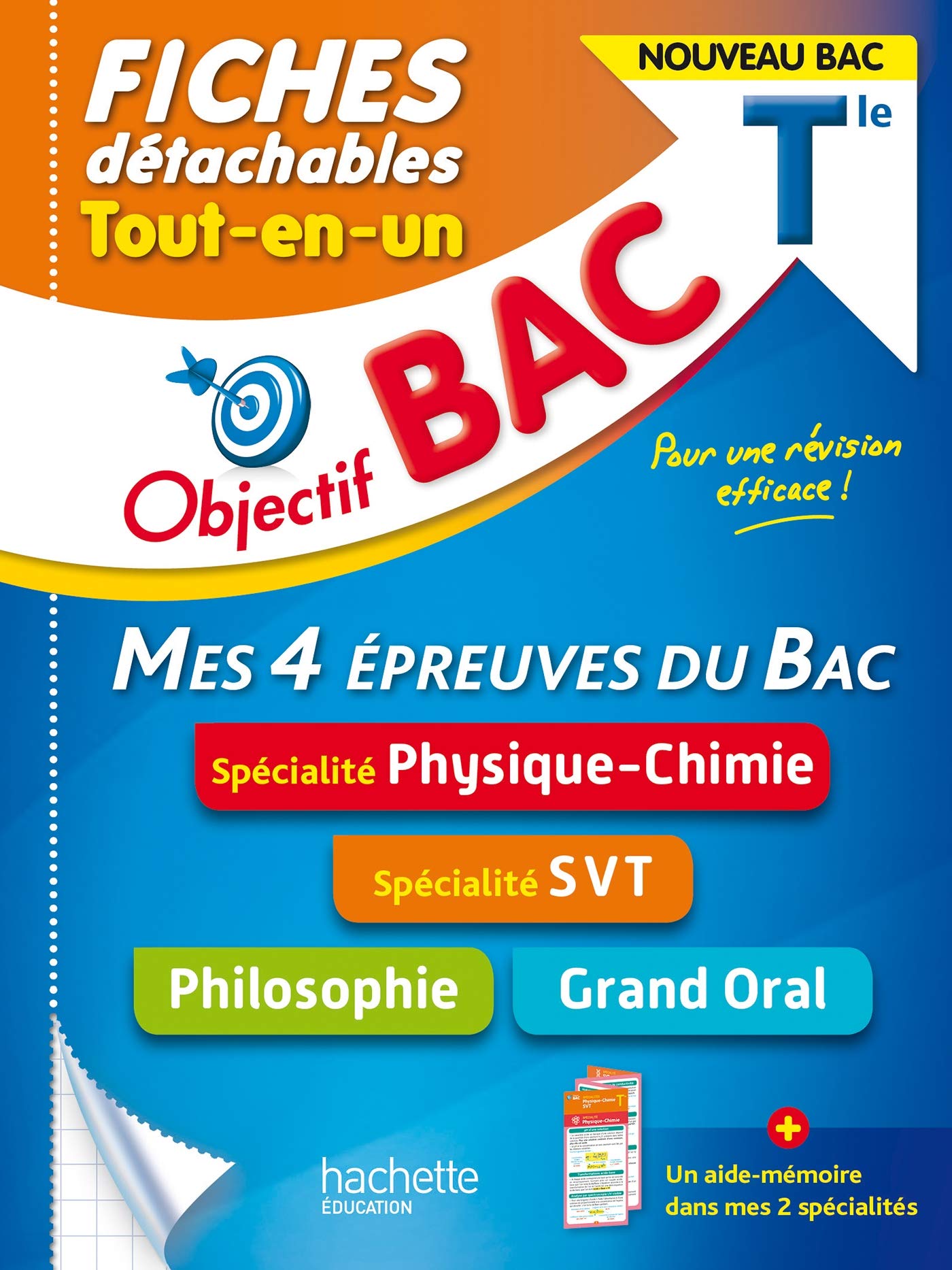 Objectif BAC Fiches Tout-en-un Tle Spécialités Physique-chimie et SVT + Philo + Grand oral 9782017148814