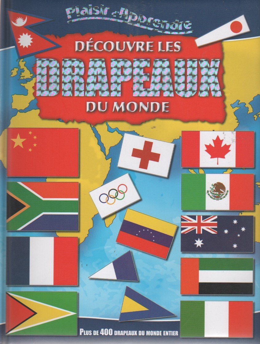 D COUVRE LES DRAPEAUX DU MONDE 9782754208253