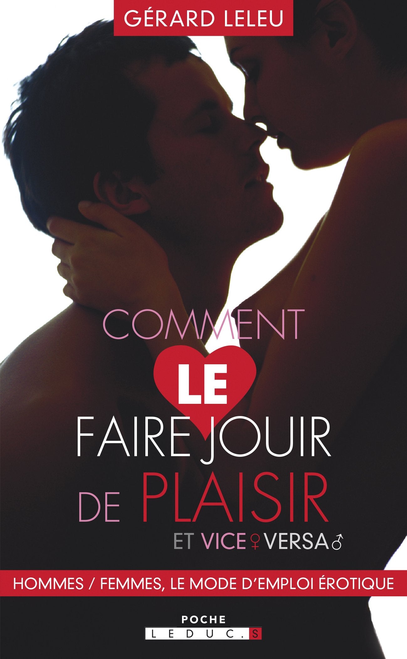 Comment le faire jouir de plaisir et vice-versa 9782848993539