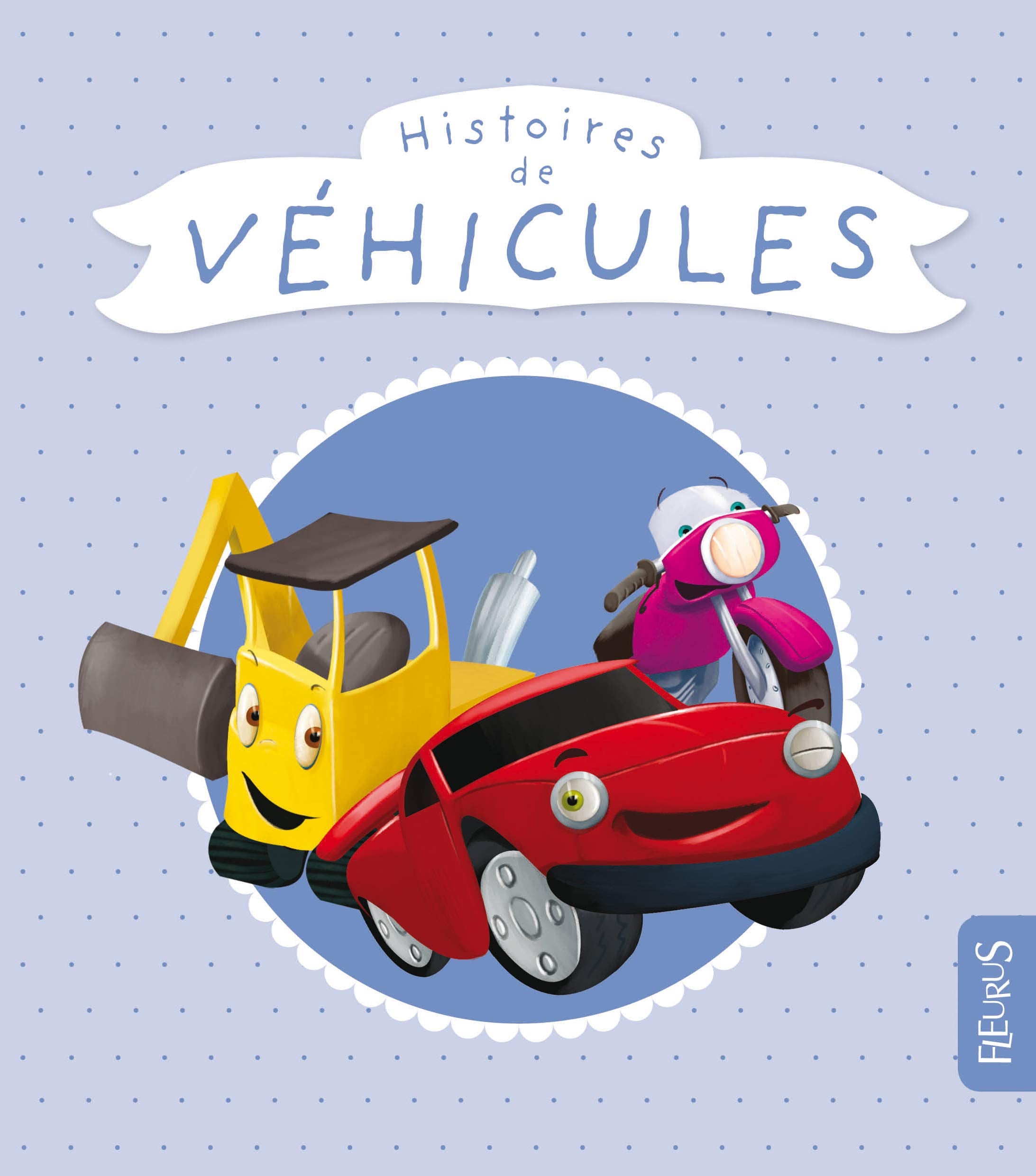 HISTOIRES DE VEHICULES 9782215118817