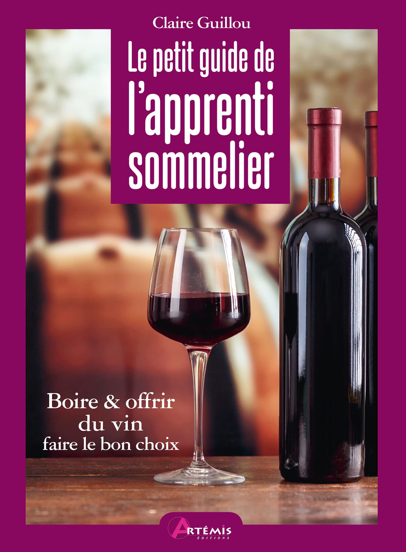 Le petit guide de l'apprenti sommelier: Visite guidée autour du vin à travers 20 occasions pour en boire 9782816016345