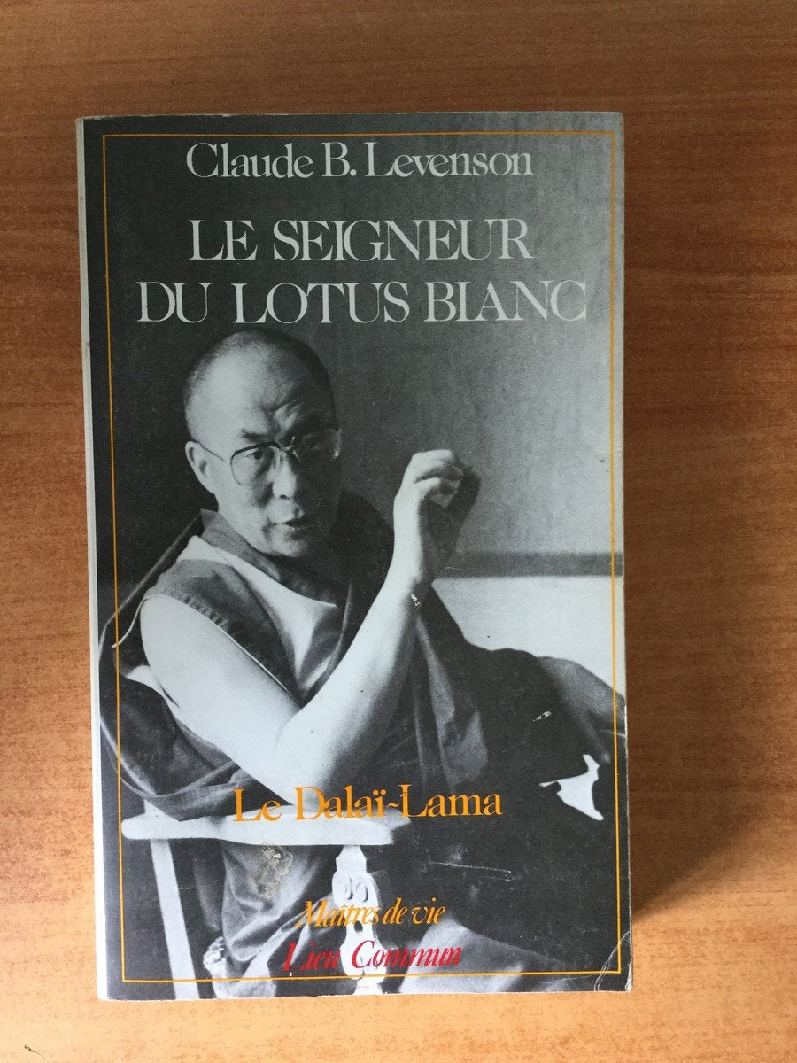Le Seigneur du Lotus blanc: Le dalaï-lama 9782867050879
