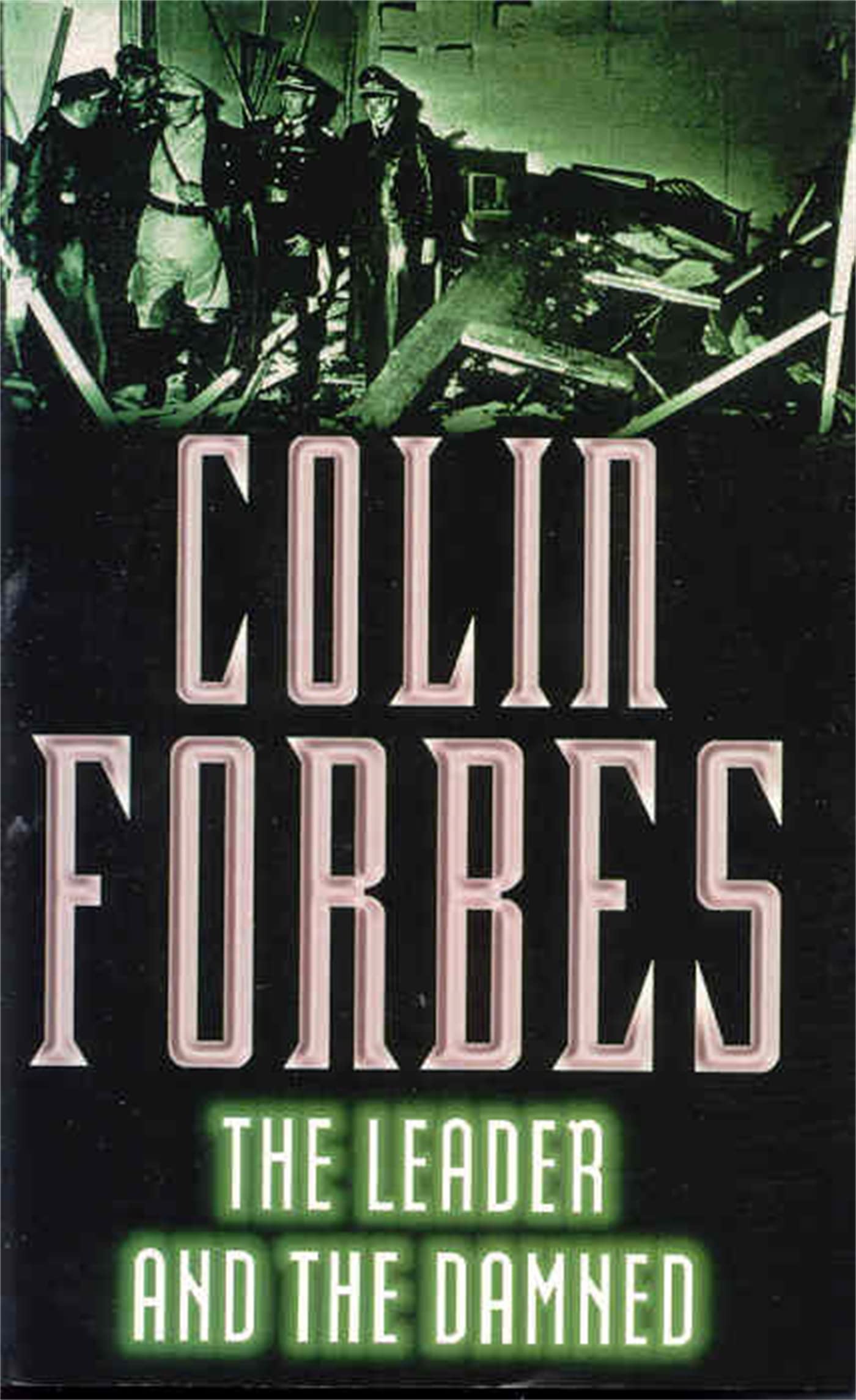 The Leader and the Damned 9780330283670