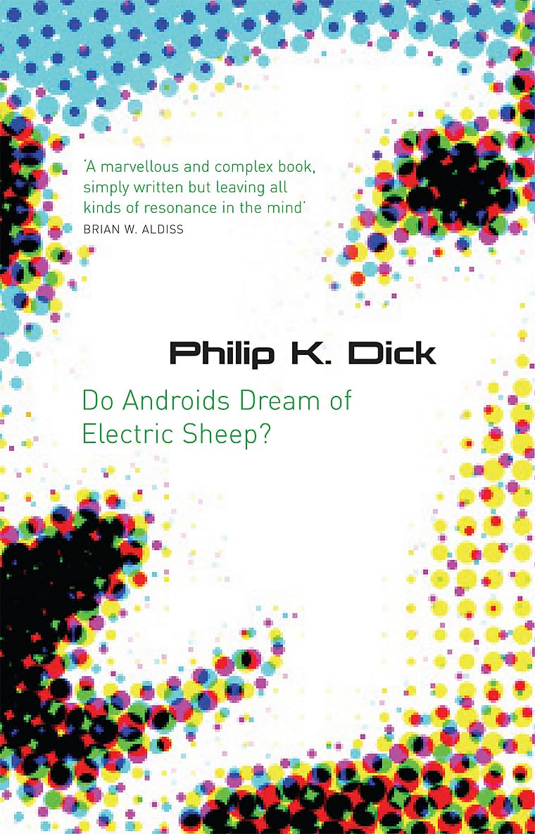 Do Androids Dream Of Electric Sheep?: The inspiration behind Blade Runner and Blade Runner 2049 9780575079939