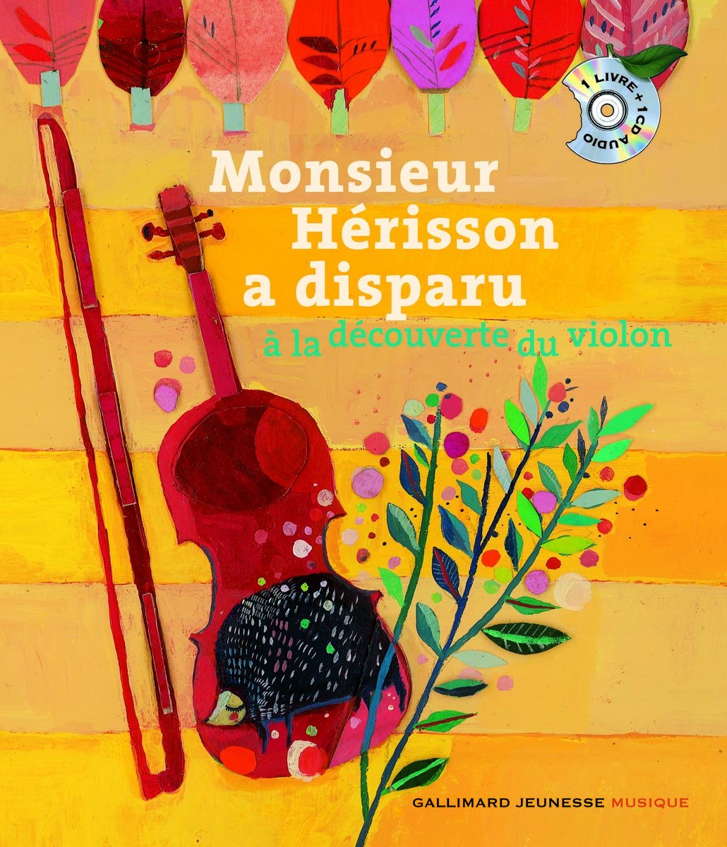 Monsieur Hérisson a disparu: À la découverte du violon 9782070613007