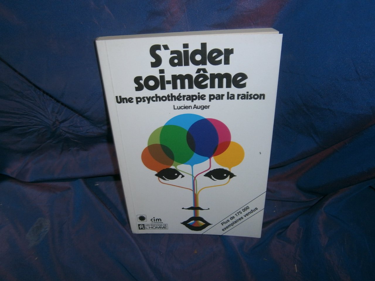 S'aider soi-même : Une psychothérapie par la raison 9780775904406