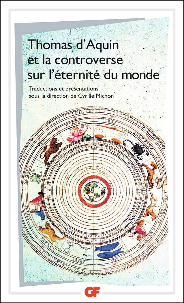 Thomas d'Aquin et la Controverse sur l'éternité du monde 9782080711991
